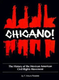Chicano! the History of the Mexican American Civil Rights Movement - Paperback