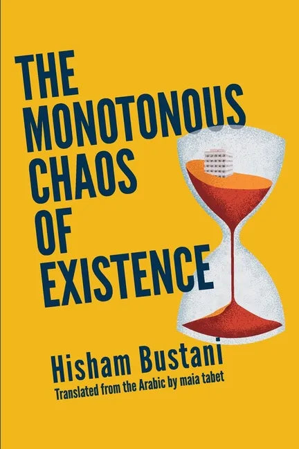 The Monotonous Chaos of Existence - Paperback