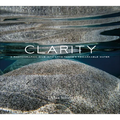 Clarity: A Photographic Dive Into Lake Tahoe's Remarkable Water - Hardcover