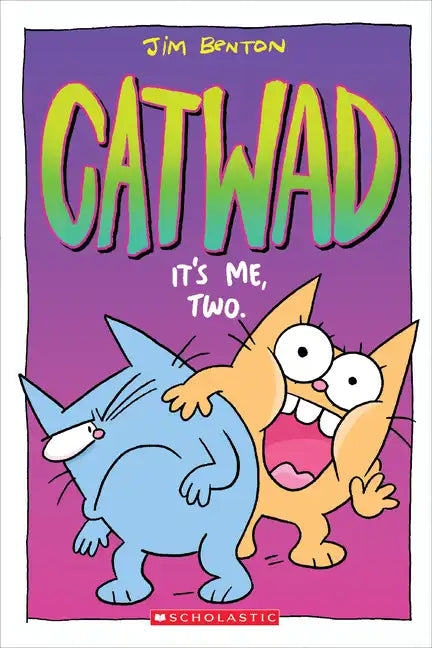 It's Me, Two. a Graphic Novel (Catwad #2): Volume 2 - Paperback