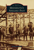 Minnesota's Angling Past - Paperback