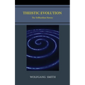 Theistic Evolution: The Teilhardian Heresy - Paperback