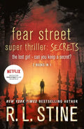 Fear Street Super Thriller: Secrets: The Lost Girl; Can You Keep a Secret? - Paperback
