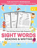 Sight Words Top 150 Must Know High-frequency Kindergarten & 1st Grade: Fun Reading & Writing Activity Workbook, Spelling, Focus Words, Word Problems - Paperback