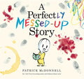 A Perfectly Messed-Up Story - Hardcover