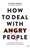How to Deal with Angry People: 10 Strategies for Facing Anger at Home, at Work and in the Street - Paperback