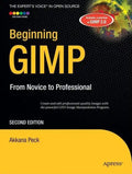 Beginning Gimp: From Novice to Professional - Paperback