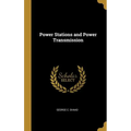 Power Stations and Power Transmission - Hardcover