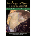 The American Woman in the Chinese Hat - Paperback