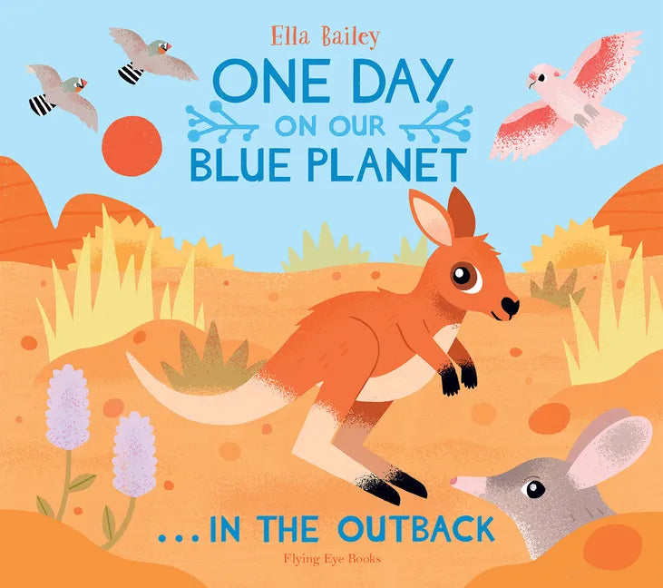 One Day on Our Blue Planet: In the Outback - Hardcover