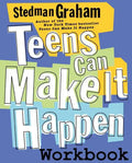 Teens Can Make It Happen Workbook - Paperback