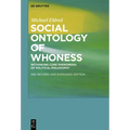 Social Ontology of Whoness: Rethinking Core Phenomena of Political Philosophy - Paperback