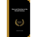 Stoic and Christian in the Second Century; - Hardcover