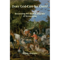Does God Care for Oxen?: Recovering the Biblical Doctrine of Stewardship - Paperback