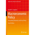 Macroeconomic Policy: Demystifying Monetary and Fiscal Policy - Paperback