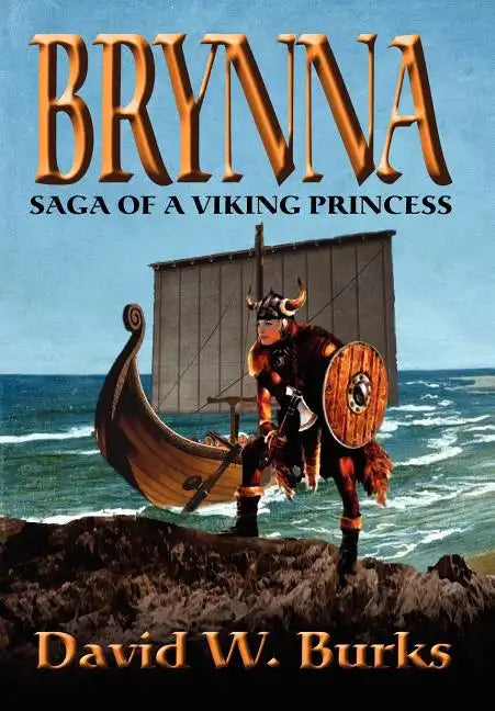 Brynna: Saga of a Viking Princess - Hardcover