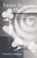 Easier Done Than Said: Brilliancy at the Bridge Table - Paperback