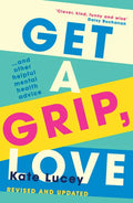 Get a Grip, Love - Paperback