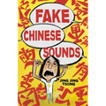 Fake Chinese Sounds - Paperback