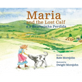 Maria and the Lost Calf, Maria e a Bezerrinha Perdida - Hardcover