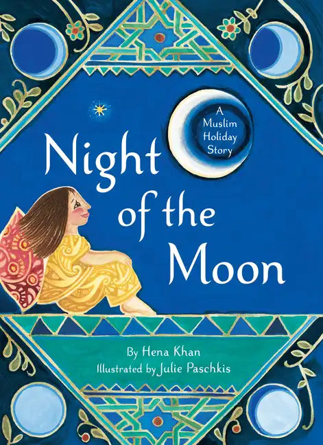 Night of the Moon: A Muslim Holiday Story - Paperback