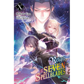 Reign of the Seven Spellblades, Vol. 10 (Light Novel): Volume 10 - Paperback