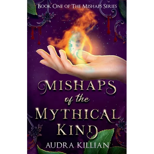 Mishaps of the Mythical Kind - Paperback
