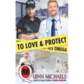 To Love and Protect His Omega - Paperback
