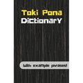 Toki Pona Dictionary: Learn Toki Pona with example phrases! - Paperback