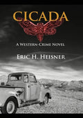Cicada: a western crime novel - Hardcover