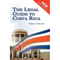 The Legal Guide to Costa Rica - Paperback