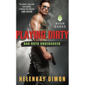 Playing Dirty: Bad Boys Undercover - Paperback