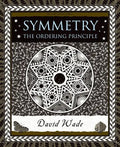 Symmetry: The Ordering Principle - Hardcover