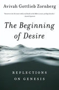 Beginning of Desire: Reflections on Pb: Reflections on Genesis - Paperback