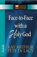 Face-To-Face with a Holy God: Isaiah - Paperback
