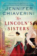 Mrs. Lincoln's Sisters - Hardcover