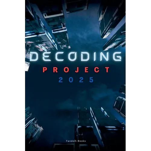Decoding Project 2025 - Paperback