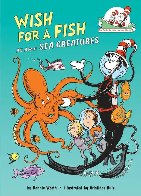 Wish for a Fish: All about Sea Creatures - Hardcover