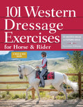 101 Western Dressage Exercises for Horse & Rider - Paperback