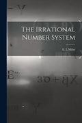 The Irrational Number System - Paperback