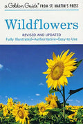 Wildflowers: A Fully Illustrated, Authoritative and Easy-To-Use Guide - Paperback