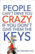 People Can't Drive You Crazy If You Don't Give Them the Keys - Paperback