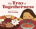 The Tray of Togetherness - Hardcover