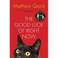 The Good Luck of Right Now - Paperback