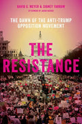 Resistance: The Dawn of the Anti-Trump Opposition Movement - Paperback