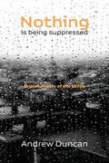 Nothing is being suppressed - Paperback