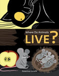 Where Do Animals Live? - Board Book