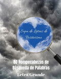 Sopa de Letras de Positivismo: 80 Rompecabezas de Búsqueda de Palabras, Letra Grande - Paperback