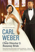 The Choir Director 2: Runaway Bride - Paperback