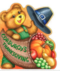 Corduroy's Thanksgiving - Board Book